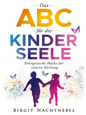 cover image of Das ABC für die Kinderseele